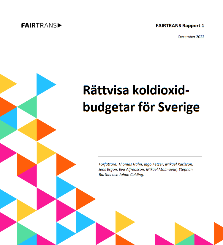 FAIRTRANS Rapport #1 Rättvisa koldioxidbudgetar för Sverige
